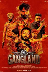 Gangland: The City of Crime (2025) Punjabi Amazon WEB-DL H264 AAC 4K 1080p 720p 480p – Full Movie Download & Watch FREE – MRBOBD.COM