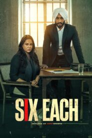 Six Each (2025) Dual Audio [Hindi ORG-Punjabi] AMZN WEB-DL H264 AAC 1080p 720p 480p – Full Movie Download & Watch FREE – MRBOBD.COM