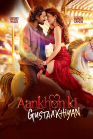 Aankhon Ki Gustaakhiyan (2025) Hindi 4K H264 AAC 1080p 720p 480p Download – Full Movie Download & Watch FREE – MRBOBD.COM