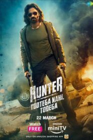 Hunter – Tootega Nahi, Todega (2023-2025) Season 01-02 – WEB-DL H264 AAC 1080p 720p 480p – Full Series Download & Watch FREE – MRBOBD.COM