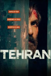 Tehran (2025) – WEB-DL H264 AAC 1080p 720p 480p Download & Watch FREE