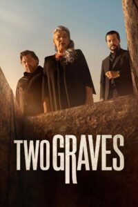 Two Graves (2025) S01 Dual Audio [Hindi ORG-English] NetFlix – WEB-DL H264 AAC 1080p 720p 480p Download & Watch FREE