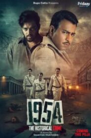 1954 The Historical Crime (2025) S01 Bengali Fridaay WEB-DL H264 AAC 1080p 720p 480p ESub