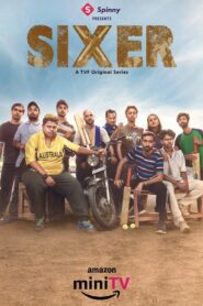 Sixer (2022-2025) Season 01-02 – Hindi – WEB-DL H264 AAC 1080p 720p 480p Download & Watch FREE