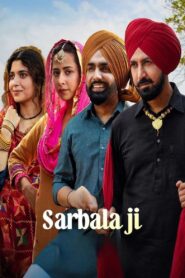 Sarbala Ji (2025) Punjabi AMZN – WEB-DL H264 AAC 1080p 720p 480p Download & Watch FREE